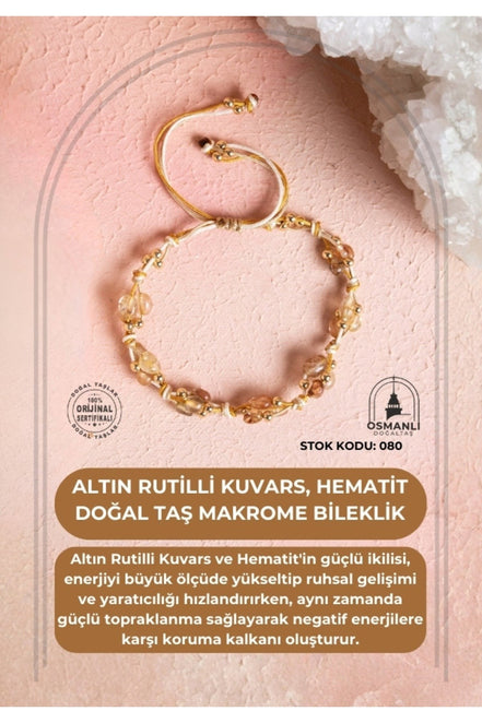 Sertifikalı Altın Rutilli Kuvars, Hematit Doğal Taş Makrome Bileklik (SK:080)