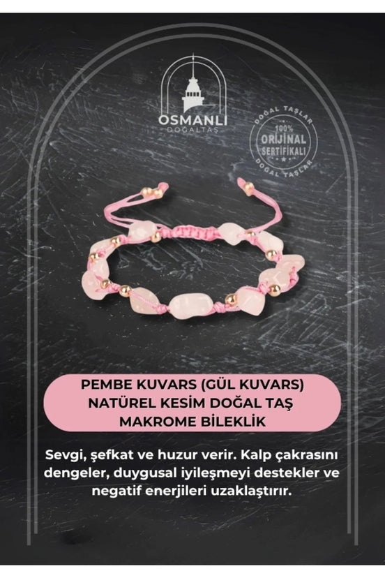 Pembe Kuvars (Gül Kuvars) Natürel Kesim Doğal Taş Makrome Bileklik