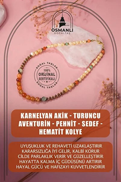 Karnelyan Akik-Turuncu Aventurin-Prehnit-Sedef-Hematit Doğal Taş Kolye