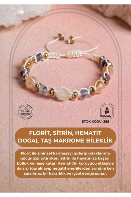 Sertifikalı Florit, Sitrin, Hematit Doğal Taş Makrome Bileklik (SK:285)