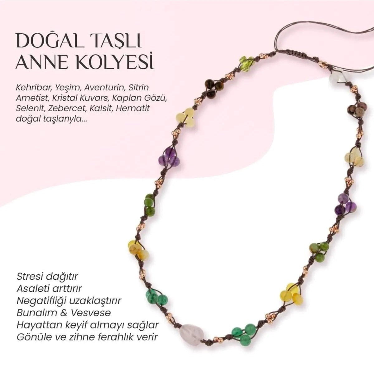 Anne Kolye Doğal Taş Rodonit-Selenit-Hematit-Kalsit-Kaplan Gözü-Sitrin-Ametist-Yeşim-Kehribar-Aventurin-Kristal Kuvars-Zebercet-Pembe Kuvars
