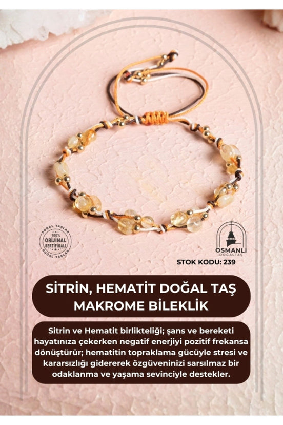 Sertifikalı Sitrin, Hematit Doğal Taş Makrome Bileklik (SK:239)